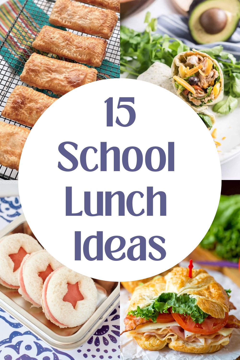 15 School Lunch Ideas