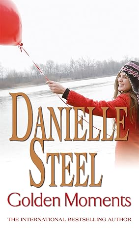 Golden Moments by Danielle Steele