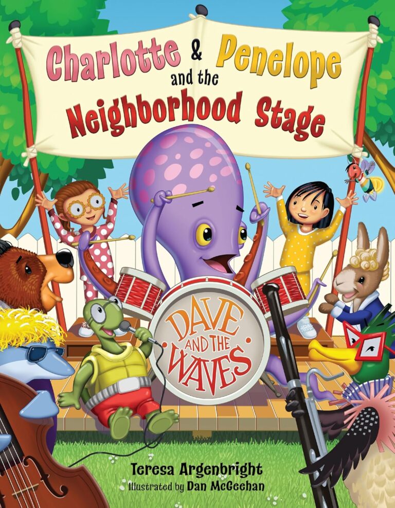 Charlotte and Penelope and the Neighborhood Stage (Magical Menagerie)