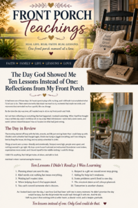 The Day God Showed Me Ten Lessons Instead of One: Reflections from My Front Porch Waiting Isn't Wasted Time