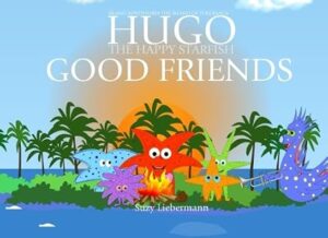 ? Hugo the Happy Starfish: A Children’s Book That Taught Us More Than We Expected