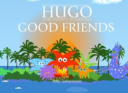 ? Hugo the Happy Starfish: A Children’s Book That Taught Us More Than We Expected