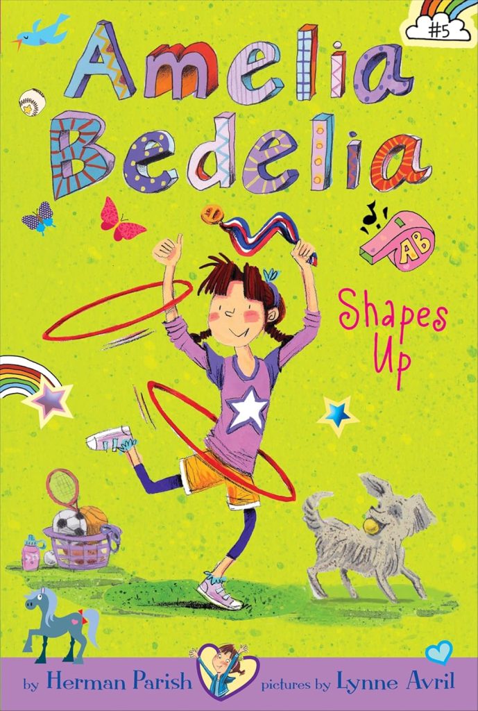30 Minutes of Reading Challenge: Day 4 Amelia Bedelia Shapes Up: When a Childhood Favorite Inspires Us to Get Moving