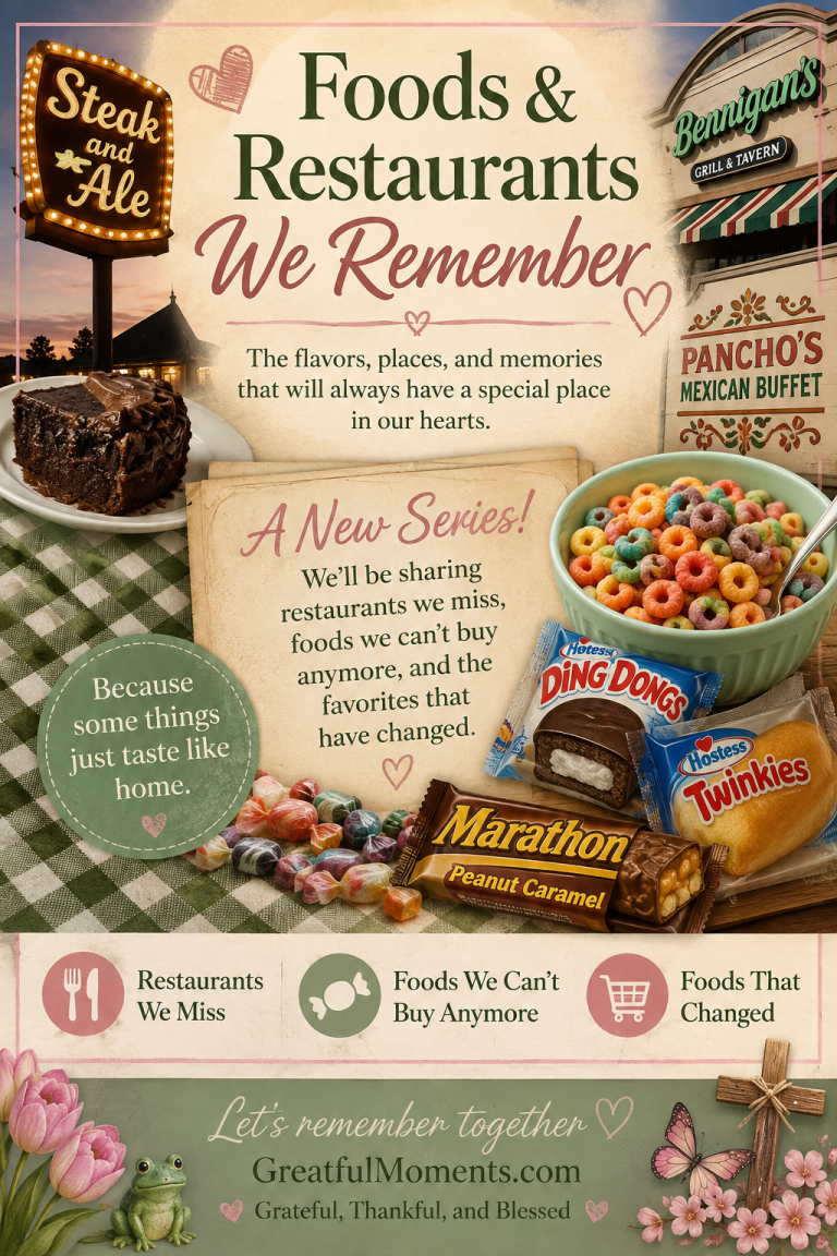 Foods & Restaurants We Remember