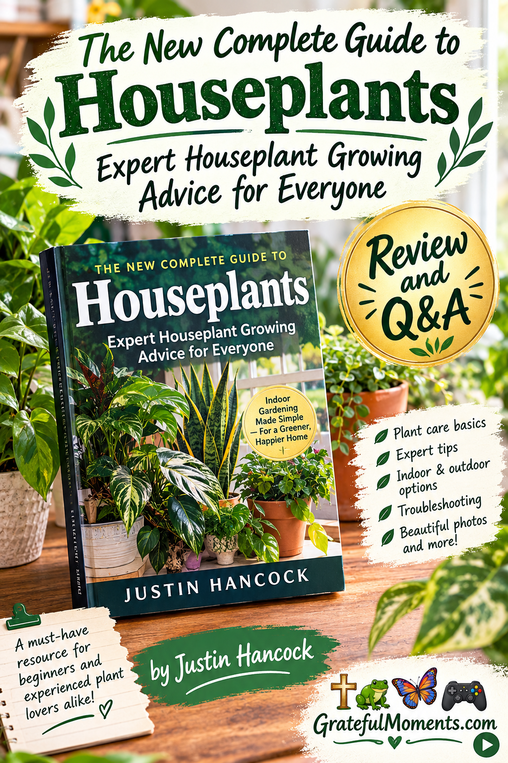 The New Complete Guide to Houseplants: Expert Houseplant Growing Advice for Everyone
